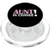 aunt change diaper duty fun aunt life fa Citazione divertente zia in carica PopSockets PopGrip per MagSafe
