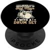 Drummer Gift Drumming Gifts & Drum Set S Divertente Drumming Art per uomo e donna Drumline Drum Set batterista PopSockets PopGrip Adesivo