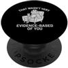 Clinical Science Medical Practitioner Ar Evidenza basata su di te Rana Infermiera Meme Grafico PopSockets PopGrip Adesivo