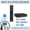 Dell Mini PC DELL Optiplex 9020 Micro Cpu i5-4460T Ram 16Gb DDR3 SSD 240Gb Win11Pro