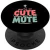 Remote Work Humor Hub Sei così carino quando sei su Muto Zoom Umorismo ufficio PopSockets PopGrip Adesivo