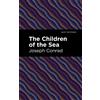 Joseph Conrad The Children of the Sea (Tascabile) Mint Editions
