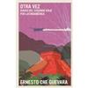 Che Guevara Otra Vez (Tascabile)