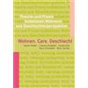 Katrin Roller C Wohnen, Care, Geschlecht: Theorie und Praxis kollekt (Tascabile)