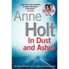 Anne Holt In Dust and Ashes (Tascabile) Hanne Wilhelmsen Series