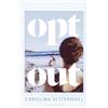 Carolina Setterwall Opt Out (Copertina rigida)