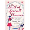 Dana Bate The Stall of Second Chances (Tascabile)