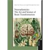 Selen Gür Özmen Neuroplasticity: The Art and Science of Brain (Copertina rigida)