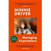Minnie Driver Managing Expectations (Tascabile)