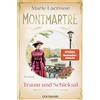 Marie Lacrosse Montmartre - Traum und Schicksal: Roman (Tascabile)