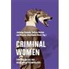 Jadwiga Kamola Sabine Becker K Criminal Women: Eine Geschich (Copertina rigida)