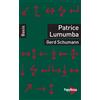 Gerd Schumann Patrice Lumumba (Basiswissen Politik / Geschichte / Ök (Tascabile)