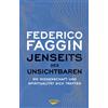 Federico Faggin Jenseits des Unsichtbaren: Wo Wissenschaft un (Copertina rigida)