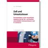 Michael Lux Ulr Zoll und Umsatzsteuer: Praxisleitfaden zu den steuer (Tascabile)