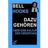 bell hooks Helene Albers Dazugehören: Über eine Kultur der Verortung (Tascabile)