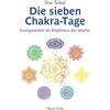Shai Tubali Die sieben Chakra-Tage: Energiearbeit im Rhythmus der Wo (Tascabile)