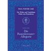 Paul Foster Cas Paul Foster Case: Die Rosenkreuzer-Allegorie, Der Wa (Tascabile)
