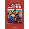 Nuova Palomar Il cafone all'inferno. Ediz. ampliata