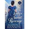 Allison B Hanson The Lady's Sweet Revenge (Tascabile) Safely in Scotland