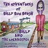 Ian Campbell The Adventures of Billy Bog Brush (Billy and the Lock K (Tascabile)