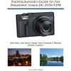 Alexander S Whi Photographer's Guide to the Panasonic Lumix DC-ZS70/ (Tascabile)