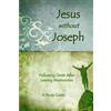 Ross J Anderson Jesus Without Joseph (Tascabile)