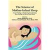 Kathleen Kendal The Science of Mother-Infant Sleep: Current Findings (Tascabile)