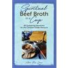 Anna Noa Grace Spiritual Beef Broth in a CUP (Tascabile)