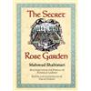 Mahmud Shabistari The Secret Rose Garden (Tascabile)