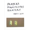 Verity Spott Prayers Manifestos Bravery (Tascabile)