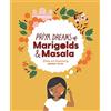 Meenal Patel Priya Dreams of Marigolds & Masala (Copertina rigida)