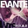 Evante P.U.R.E. (CD) Album