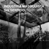 Industria Masoquista Sin Sentido (CD) Album