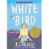R. J. Palacio White Bird: A Wonder Story (A Graphic Novel) (Tascabile) Wonder