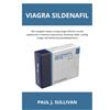 Youcanprint Viagra Sildenafil: The Complete Guide to Using Viagra Pills for Erectile Dysfunction, Premature Ejaculation, Boosting Libido, Lasting Longer and Enhancing Sexual Experience
