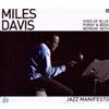Miles Davis Jazz Manifesto: Kind of Blue/Porgy and Bess/Workin' With... (CD)