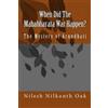 Nilesh Nilkanth Oak When Did The Mahabharata War Happen? (Tascabile)