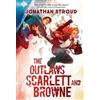 Jonathan Stroud The Outlaws Scarlett and Browne (Tascabile) Scarlett and Browne