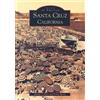 Sheila O'Hare Irene Berry Santa Cruz (Tascabile) Images of America