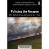 Vicente Riccio Policing the Amazon (Tascabile)