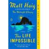Matt Haig The Life Impossible (Tascabile)