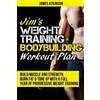 James Atkinson Jim's Weight Training & Bodybuilding Workout Plan (Tascabile)