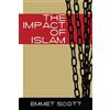 Emmett Scott The Impact of Islam (Tascabile)