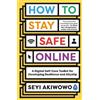 Seyi Akiwowo How to Stay Safe Online (Tascabile)