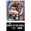Jeremy Mark Robinson The Ghost in the Shell Book (Copertina rigida)