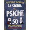 Gallucci Centauria La storia della psiche in 50 protagonisti