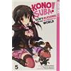 Masahito Watari Natsume Akatsuk Konosuba! God's Blessing On This Won (Tascabile)