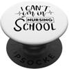 Fraxoweb Non posso andare alla scuola per infermieri Funny Future Nurse PopSockets PopGrip Adesivo