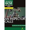 Pearson Education An Inspector Calls AQA Practice Tests with answers York Notes - for 2026, 2027 exams: n/a: York Notes Series