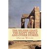 CREATESPACE The Selfish Giant, the Happy Prince and Other Stories